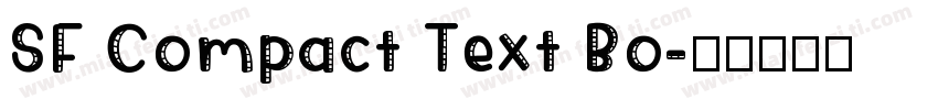 SF Compact Text Bo字体转换